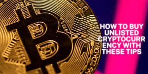 How To Buy Unlisted Cryptocurrency With These Tips