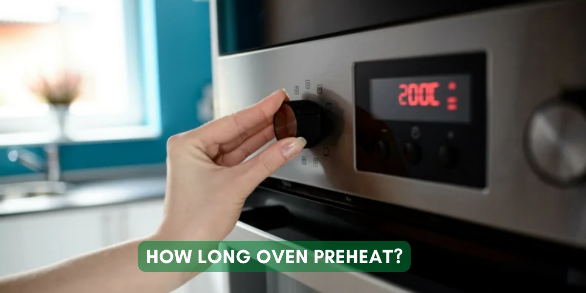 How long oven preheat?